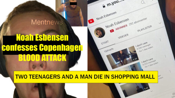Noah Esbensen confesses Copenhagen blood attack